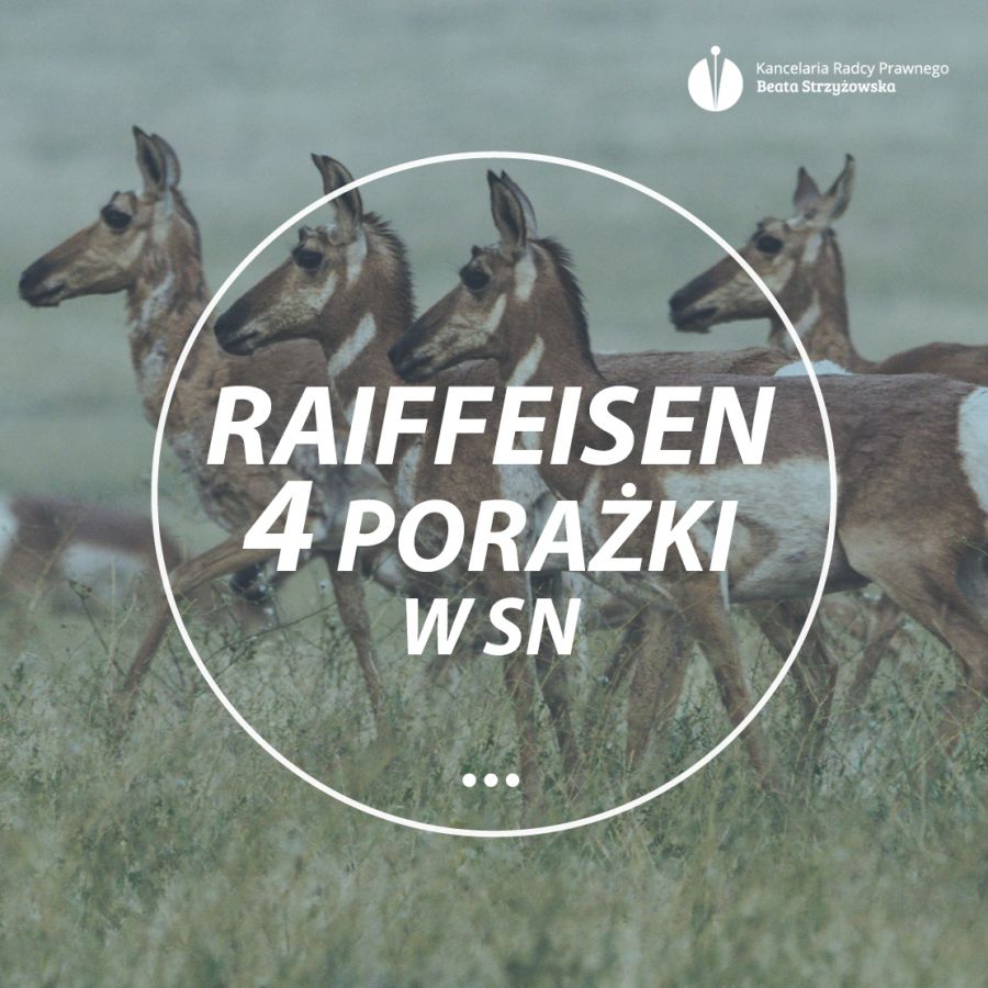 RAIFFEISEN - 4 PORAŻKI W SĄDZIE NAJWYŻSZYM!