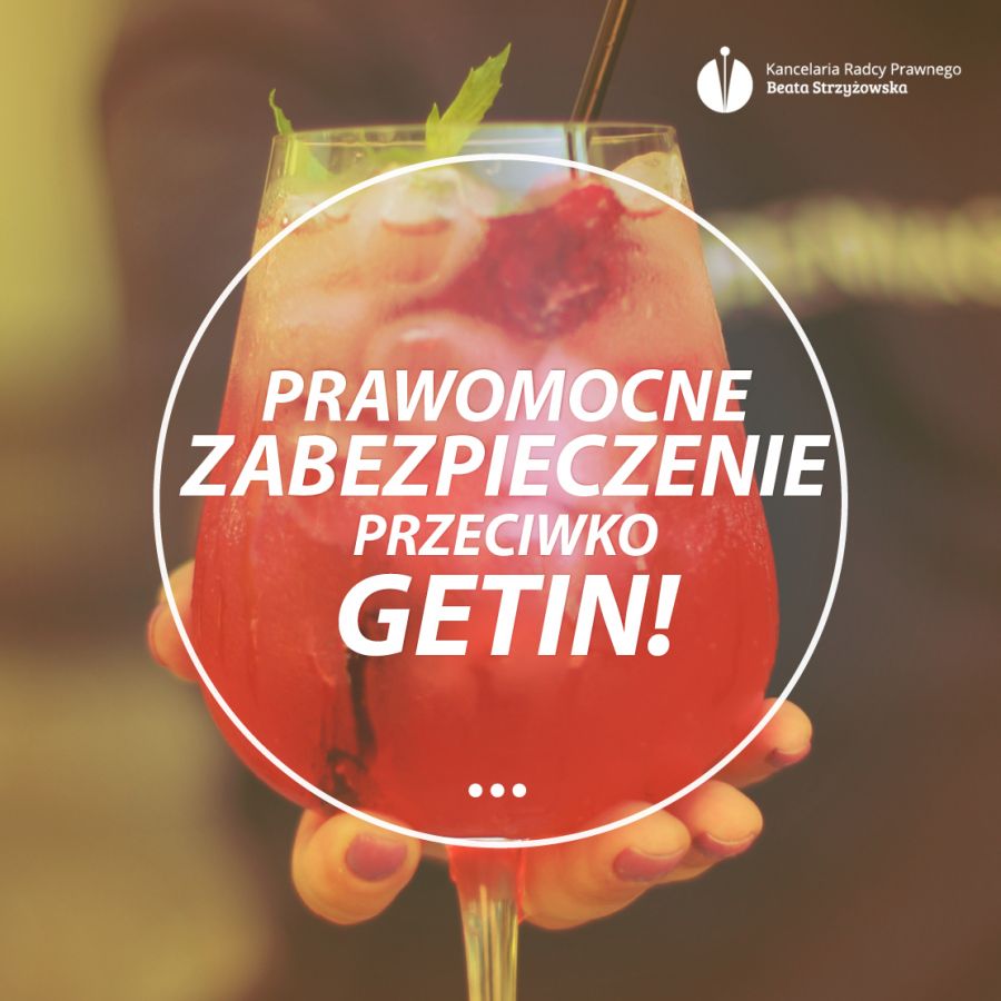 PRAWOMOCNE ZABEZPIECZENIE PRZECIWKO GETIN!