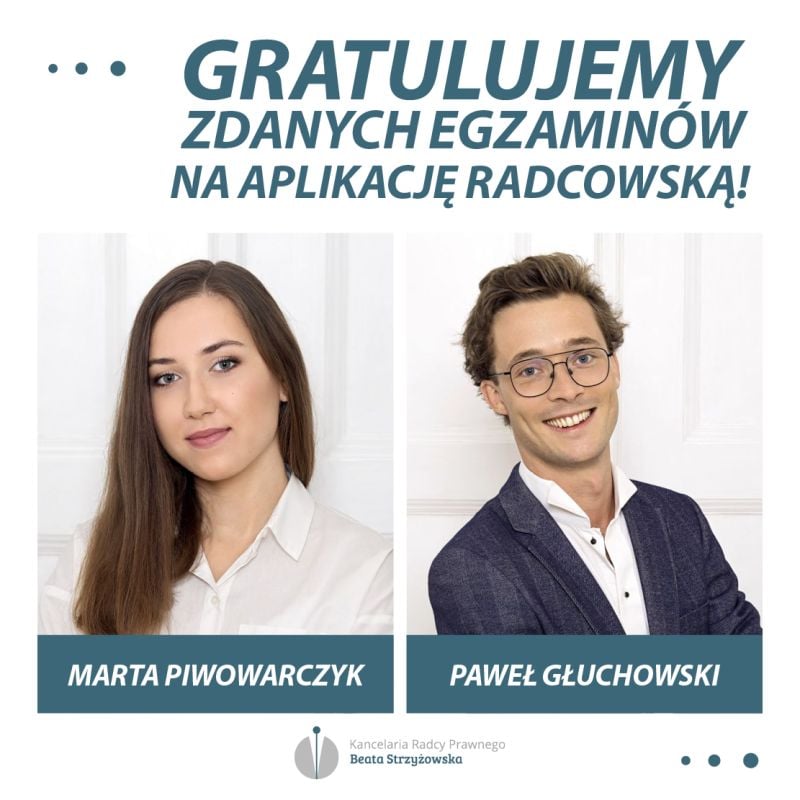 GRATULUJEMY ZDANYCH EGZAMINÓW NA APLIKACJĘ RADCOWSKĄ!