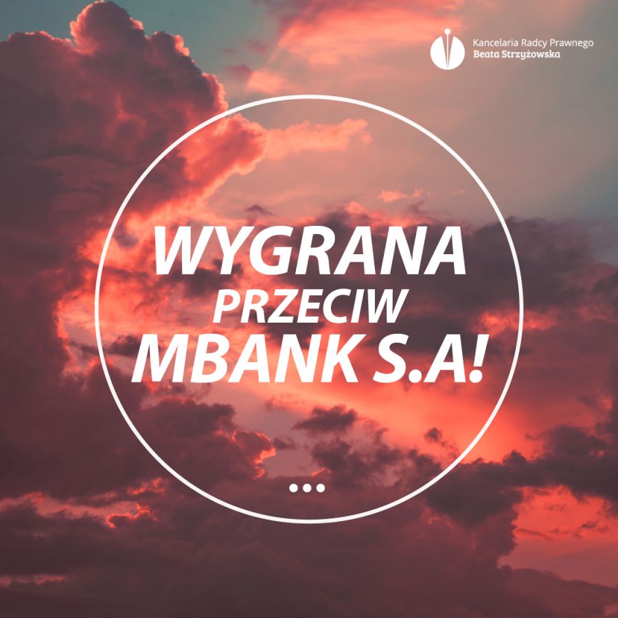 WYGRANA PRZECIW MBANK S.A!
