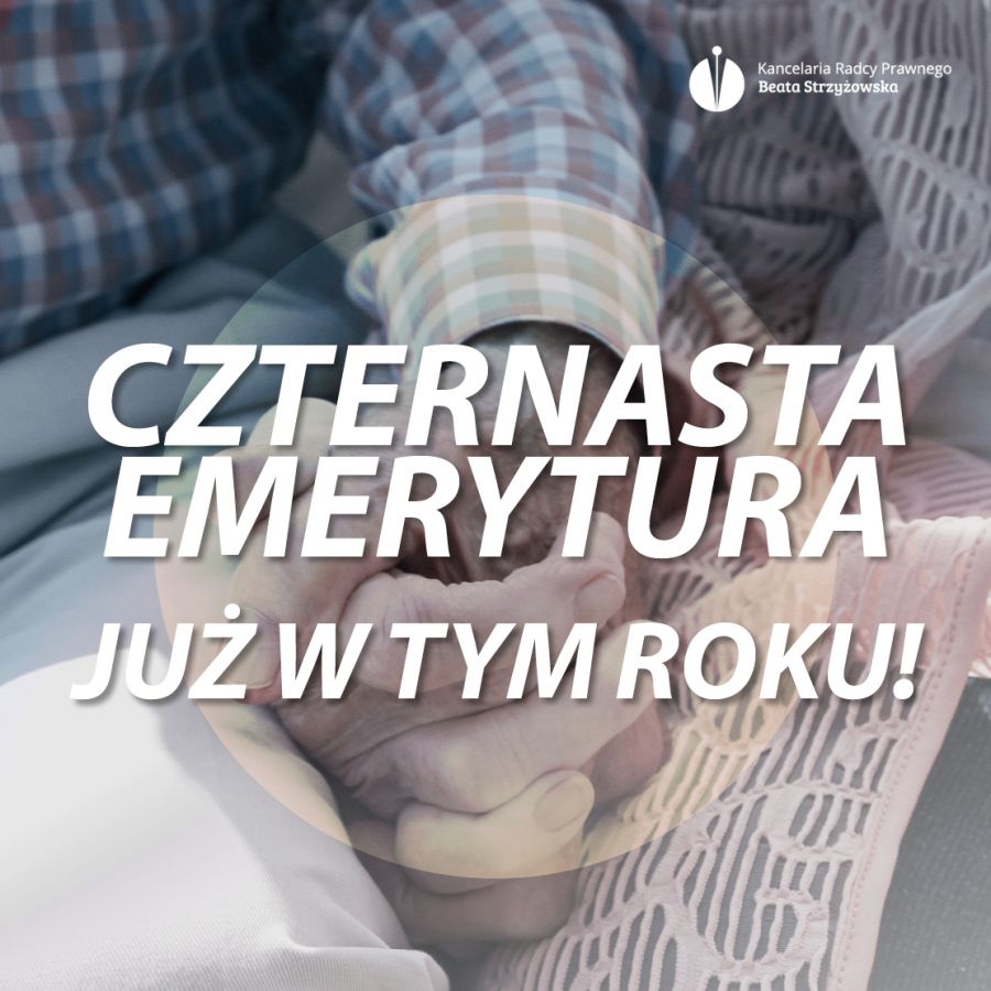 CZTERNASTA EMERYTURA JUŻ W TYM ROKU