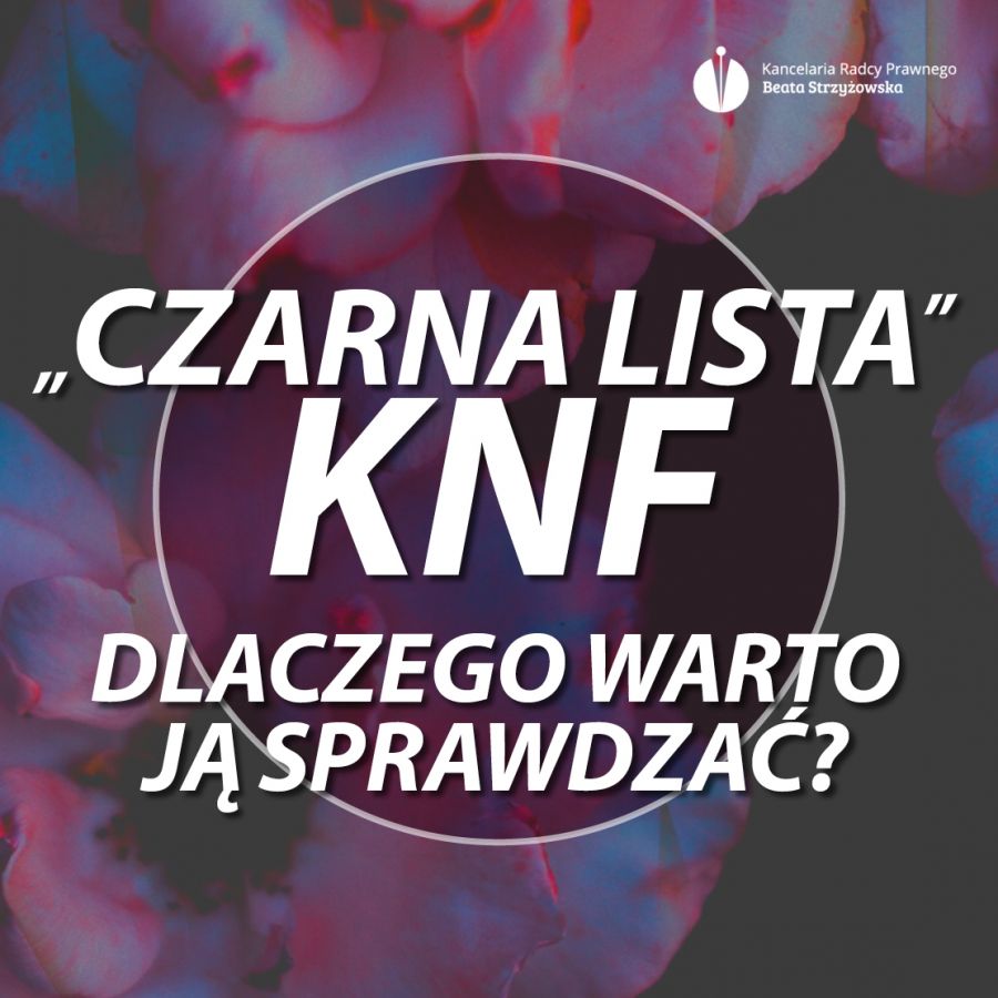 „CZARNA LISTA” KNF – DLACZEGO WARTO JĄ SPRAWDZAĆ?