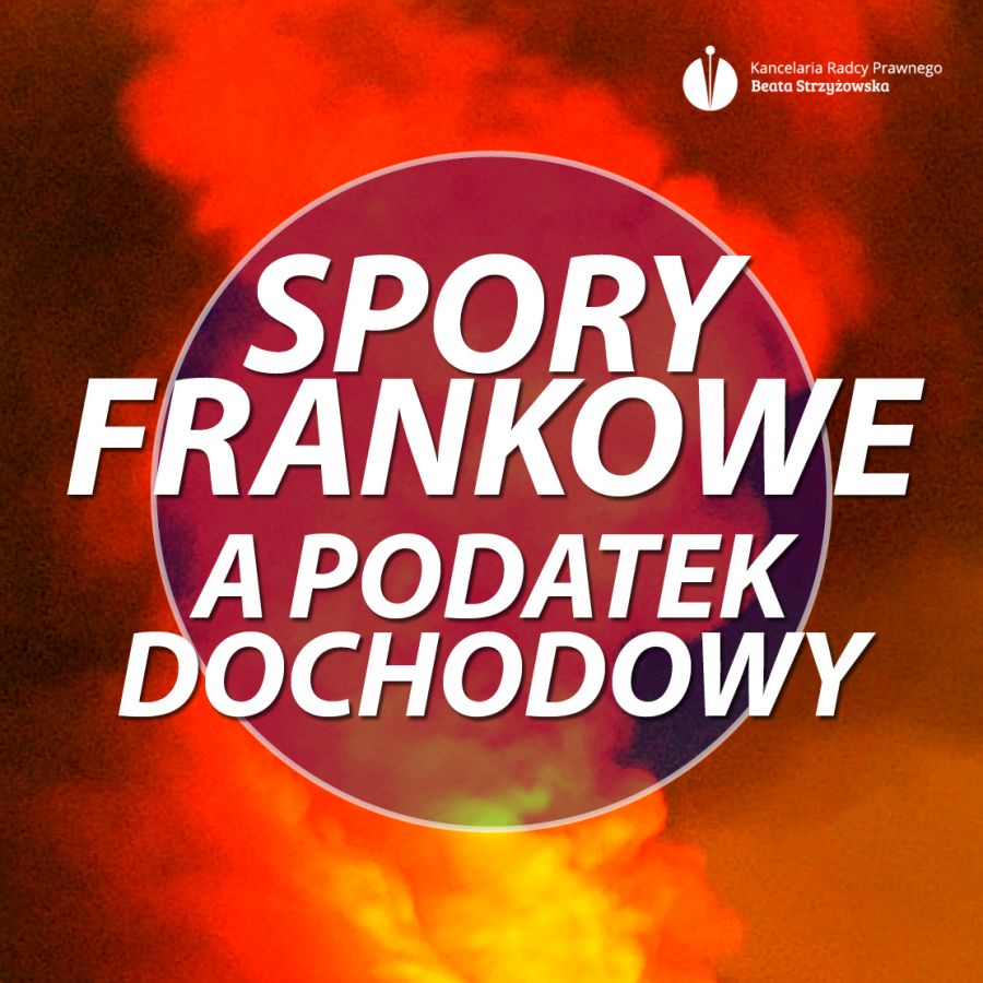 SPORY FRANKOWE A PODATEK DOCHODOWY