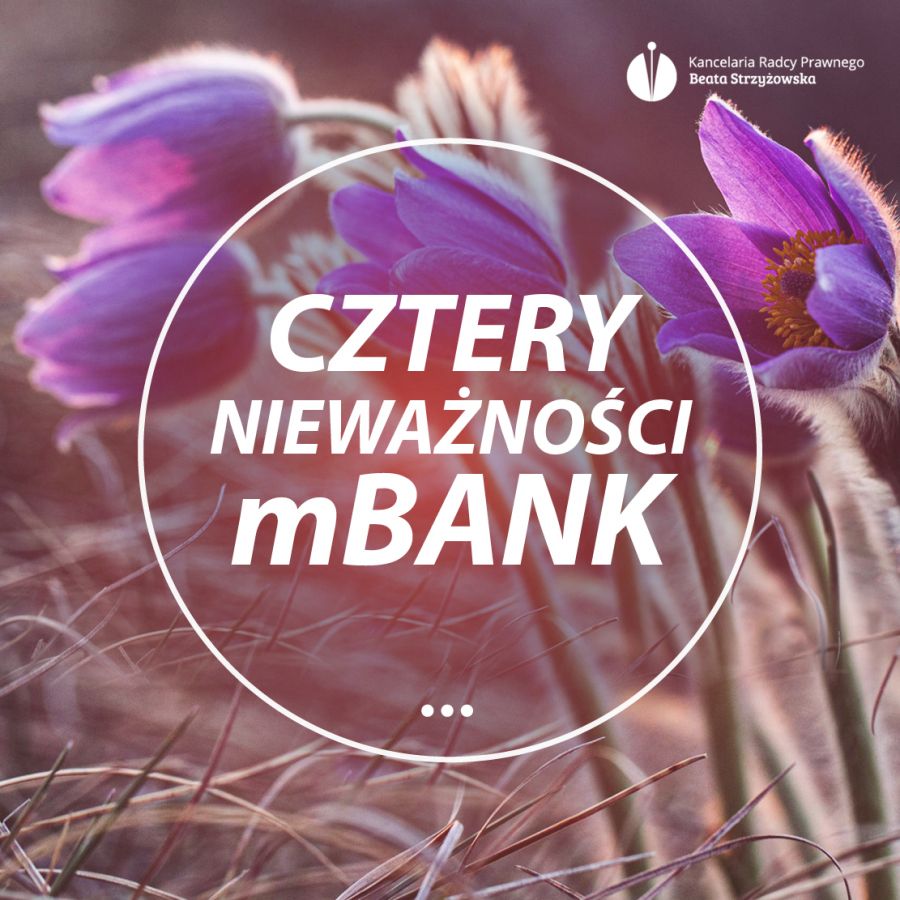 CZTERY NIEWAŻNOŚCI mBANK!