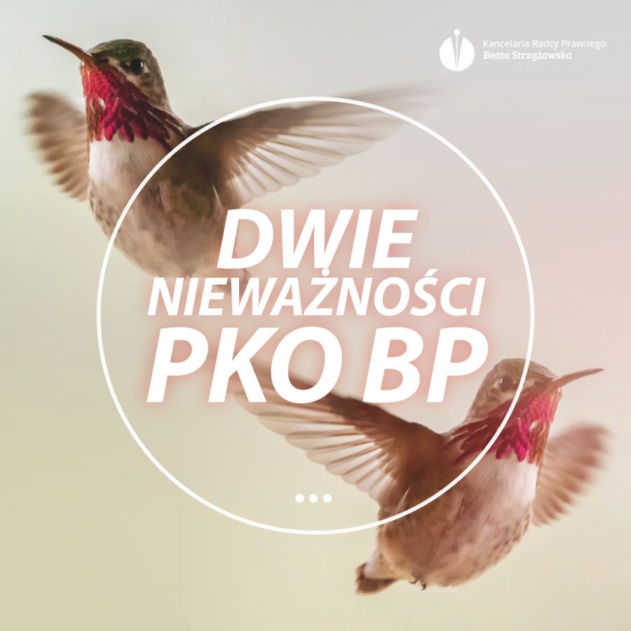DWIE NIEWAŻNOŚCI BANK PKO BP