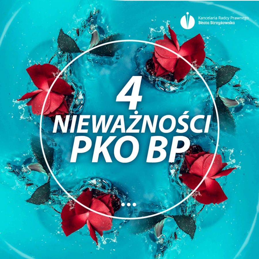 CZTERY NIEWAŻNOŚCI PKO BP!