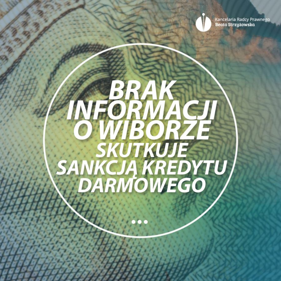 BRAK INFORMACJI O WIBORZE SKUTKUJE SANKCJĄ KREDYTU DARMOWEGO