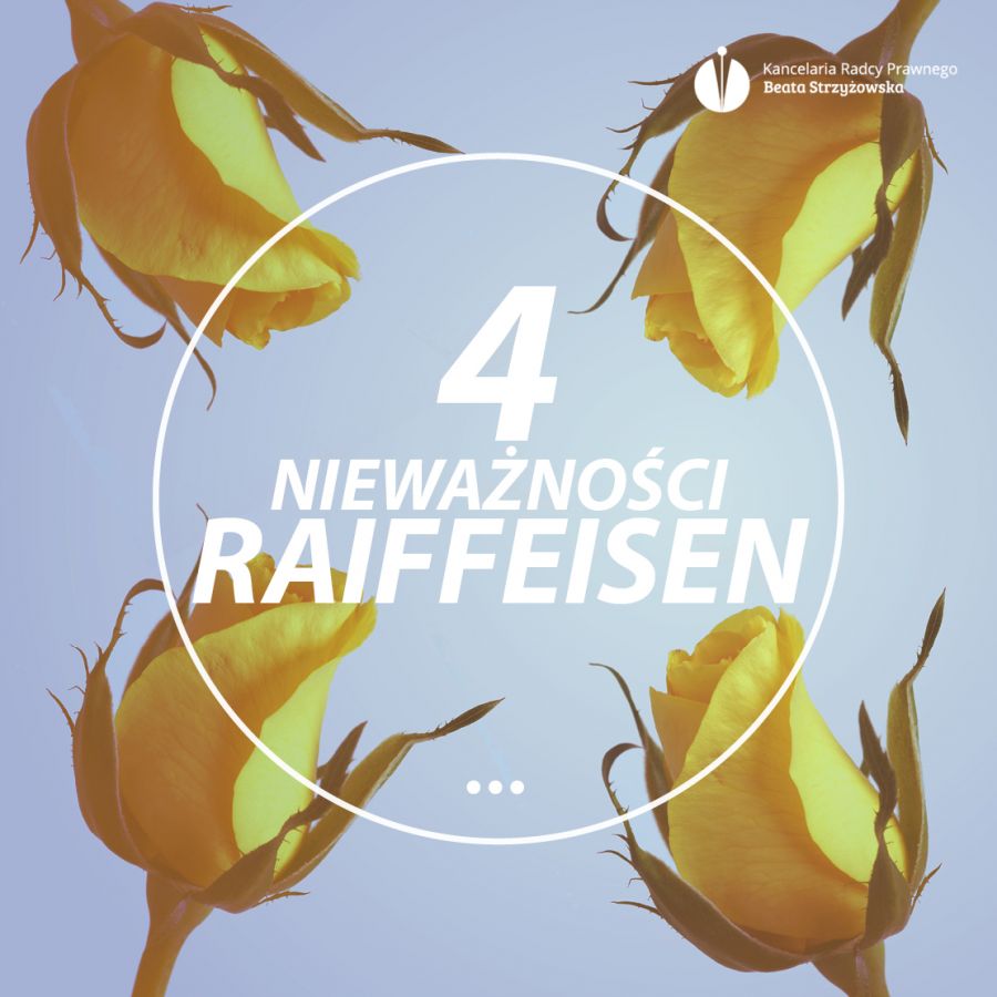 4 NIEWAŻNOŚCI RAIFFEISEN BANK