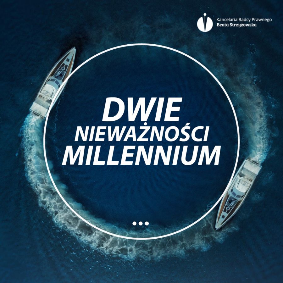 DWIE NIEWAŻNOŚCI MILLENNIUM