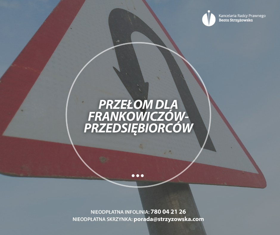 PRZEŁOM DLA FRANKOWICZÓW-PRZEDSIĘBIORCÓW