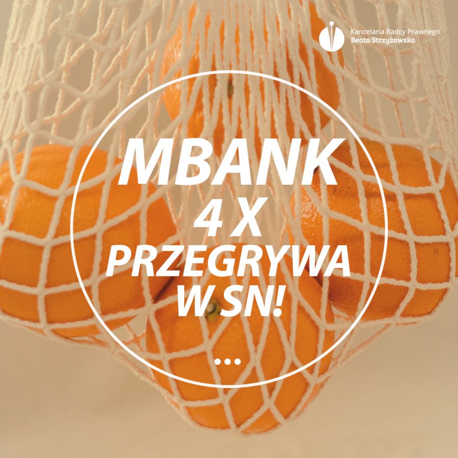 MBANK 4 X PRZEGRYWA W SĄDZIE NAJWYŻSZYM!