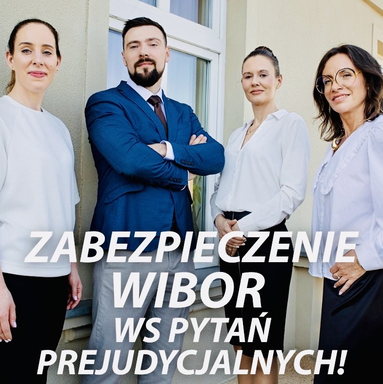 ZABEZPIECZENIE WIBOR WS PYTAŃ PREJUDYCJALNYCH!